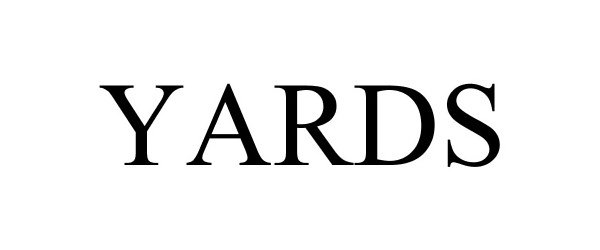 Trademark Logo YARDS