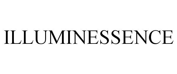 Trademark Logo ILLUMINESSENCE