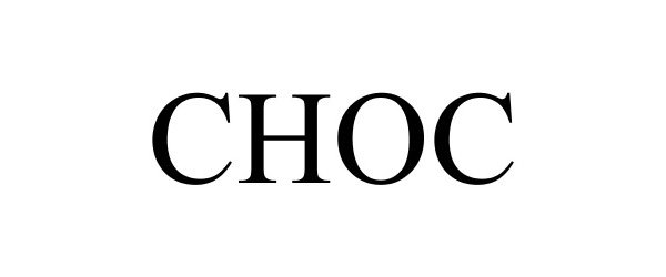 Trademark Logo CHOC