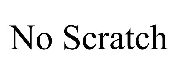 Trademark Logo NO SCRATCH