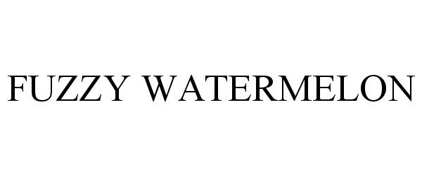 Trademark Logo FUZZY WATERMELON