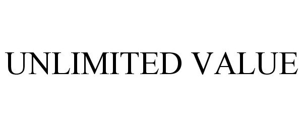 Trademark Logo UNLIMITED VALUE