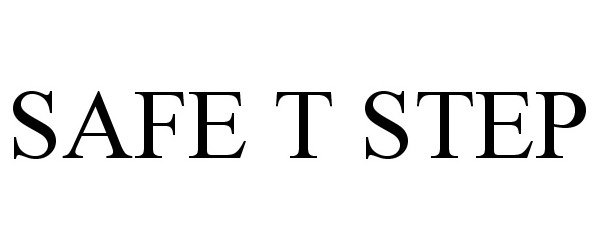 Trademark Logo SAFE T STEP