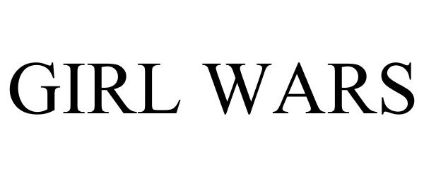  GIRL WARS