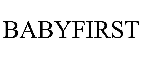 Trademark Logo BABYFIRST