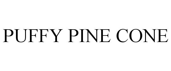  PUFFY PINE CONE