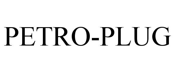 Trademark Logo PETRO-PLUG