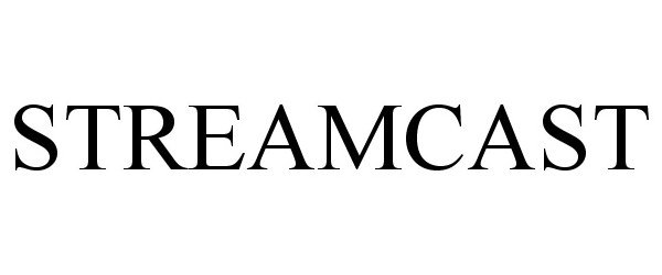 Trademark Logo STREAMCAST