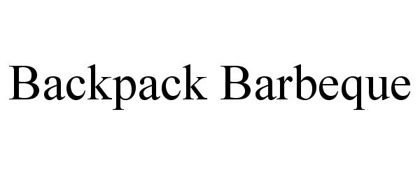 Trademark Logo BACKPACK BARBEQUE