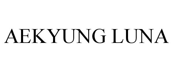 Trademark Logo AEKYUNG LUNA