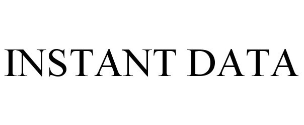 Trademark Logo INSTANT DATA