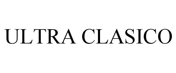 Trademark Logo ULTRA CLASICO