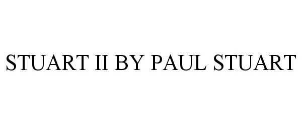 Trademark Logo STUART II BY PAUL STUART