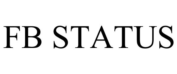 Trademark Logo FB STATUS
