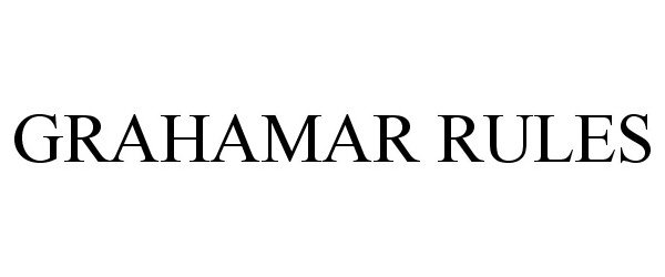 Trademark Logo GRAHAMAR RULES