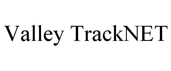  VALLEY TRACKNET