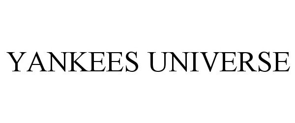 Trademark Logo YANKEES UNIVERSE
