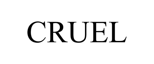 Trademark Logo CRUEL