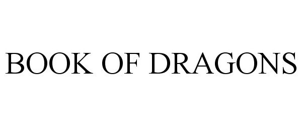  BOOK OF DRAGONS
