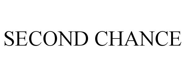 Trademark Logo SECOND CHANCE