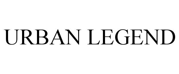 Trademark Logo URBAN LEGEND