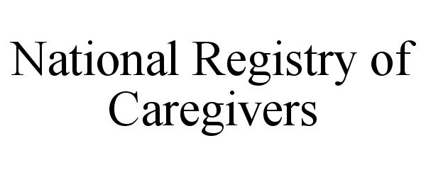  NATIONAL REGISTRY OF CAREGIVERS