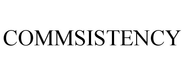 Trademark Logo COMMSISTENCY