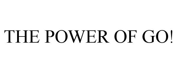  THE POWER OF GO!