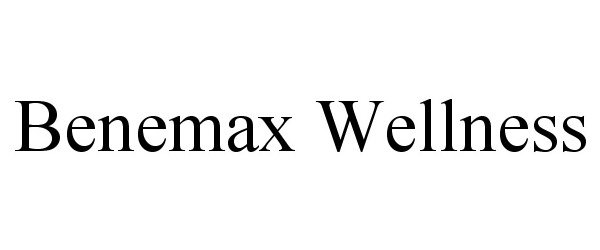 Trademark Logo BENEMAX WELLNESS