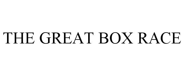  THE GREAT BOX RACE