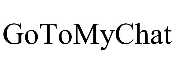 Trademark Logo GOTOMYCHAT