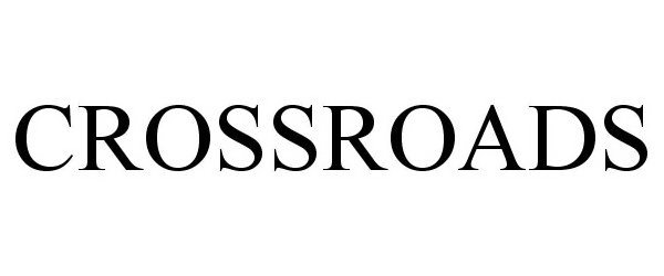 Trademark Logo CROSSROADS