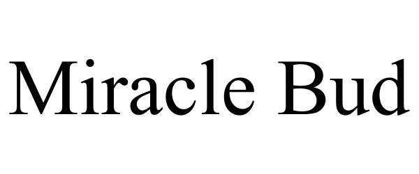 Trademark Logo MIRACLE BUD