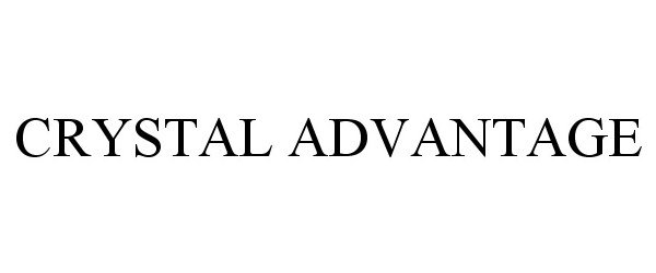 Trademark Logo CRYSTAL ADVANTAGE