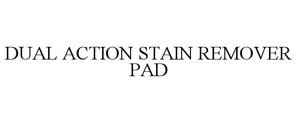  DUAL ACTION STAIN REMOVER PAD