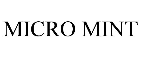 Trademark Logo MICRO MINT