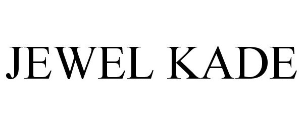 Trademark Logo JEWEL KADE