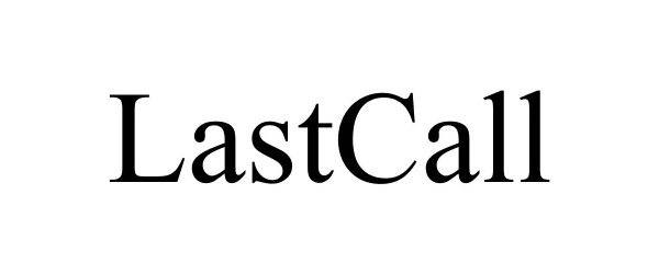 Trademark Logo LASTCALL