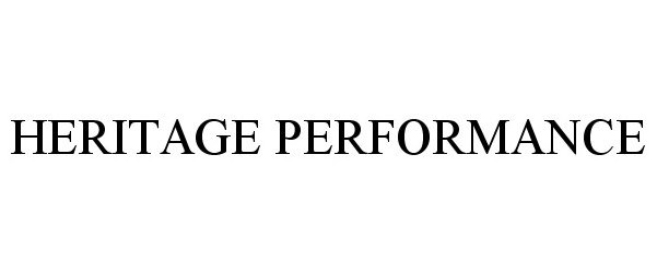  HERITAGE PERFORMANCE