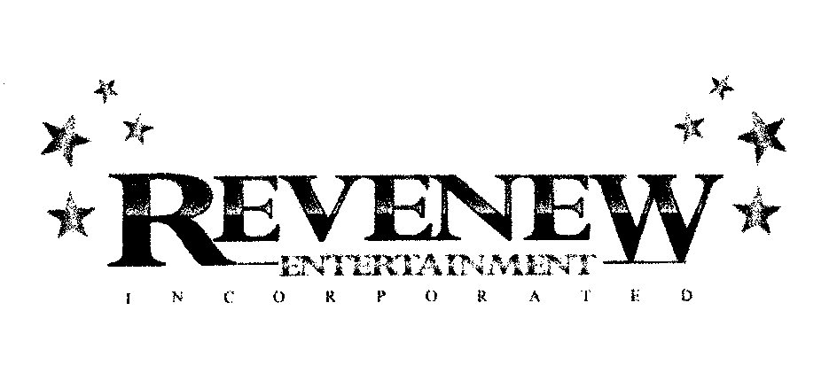  REVENEW ENTERTAINMENT INCORPORATED