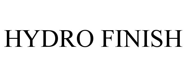 Trademark Logo HYDRO FINISH