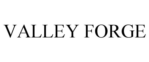 Trademark Logo VALLEY FORGE