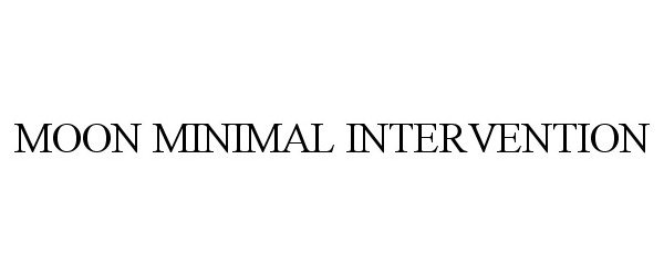 Trademark Logo MOON MINIMAL INTERVENTION
