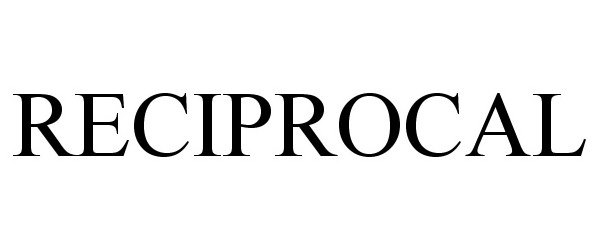 Trademark Logo RECIPROCAL