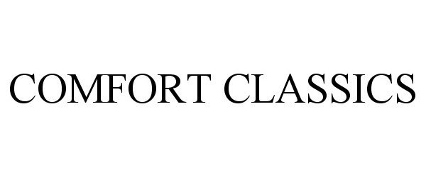 Trademark Logo COMFORT CLASSICS