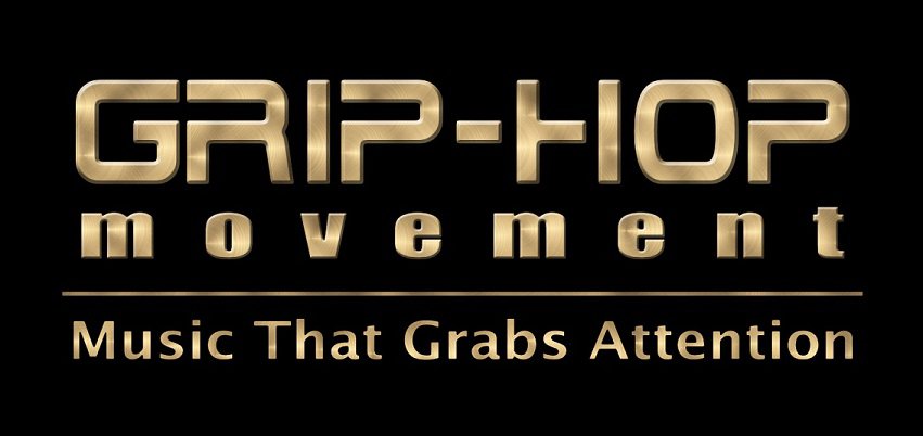  GRIP-HOP MOVEMENT MUSIC THAT GRABS ATTENTION