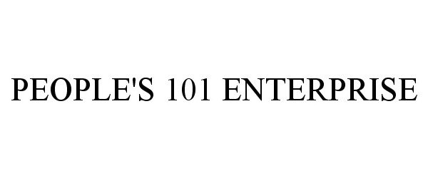 Trademark Logo PEOPLE'S 101 ENTERPRISE
