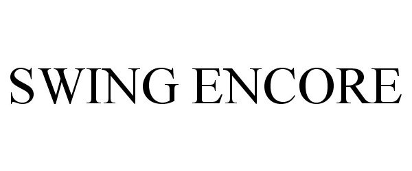 Trademark Logo SWING ENCORE