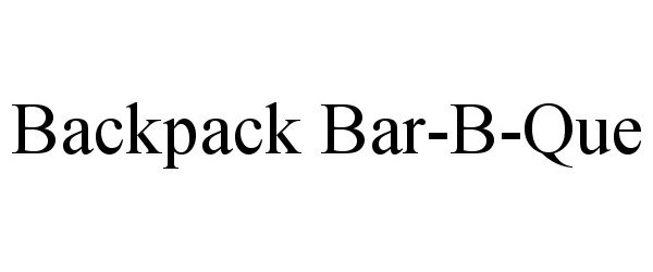 BACKPACK BAR-B-QUE