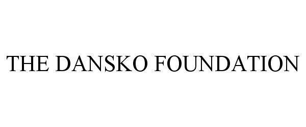  THE DANSKO FOUNDATION